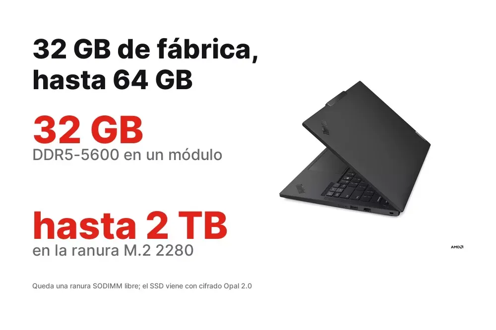 32 GB DDR5-5600 y SSD NVMe con Opal 2.0 del ThinkPad T14 Gen 6 AMD