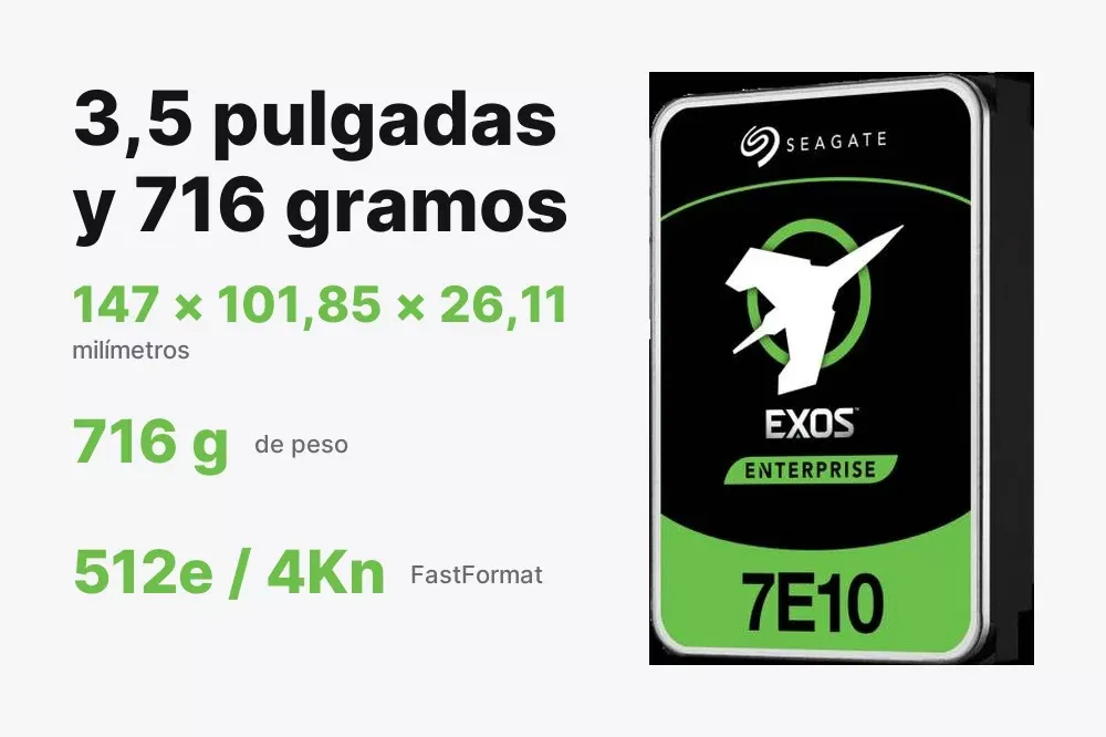 Formato de 3,5 pulgadas y 716 gramos del Seagate Exos 7E10