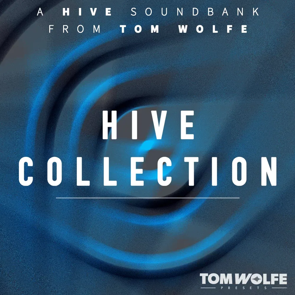 Tom Wolfe Hive Collection – Banco de Presets para u-he Hive